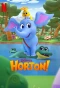 Poster for Dr. Seuss's Horton!