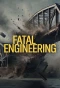 Poster for Fatal Engineering