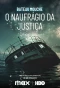 Poster for Bateau Mouche: O Naufrágio da Justiça