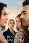 Poster for Ben Onun Annesiyim