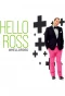 Poster for Hello Ross