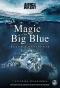 Poster for The Magic of the Big Blue