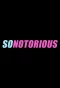 Poster for So NoTORIous