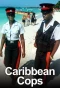 Poster for Caribbean Cops