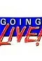 Poster for Going Live!
