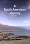 Poster for A South American Journey with Jonathan Dimbleby