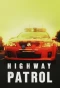 Poster for Highway Patrol
