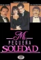 Poster for Mi pequeña Soledad