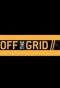 Poster for Off the Grid