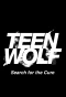 Poster for Teen Wolf: Search for a Cure