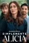 Poster for Simplemente Alicia