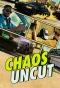 Poster for Chaos Uncut