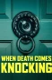 Poster for When Death Comes Knocking