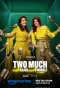 Poster for Two Much with Kajol and Twinkle