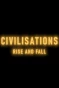 Poster for Civilisations: Rise and Fall