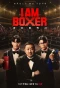 Poster for I am Boxer