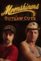 Poster for Moonshiners: Outlaw Cuts