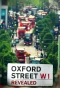 Poster for Oxford Street Revealed