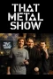 Poster for That Metal Show