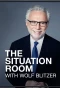 Poster for The Situation Room with Wolf Blitzer