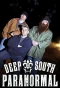 Poster for Deep South Paranormal