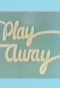 Poster for Play Away