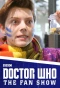 Poster for Doctor Who: The Fan Show