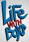 Poster for Life with Boys