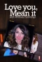 Poster for Love You, Mean It with Whitney Cummings