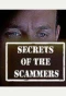 Poster for Secrets of the Scammers