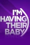 Poster for I'm Having Their Baby